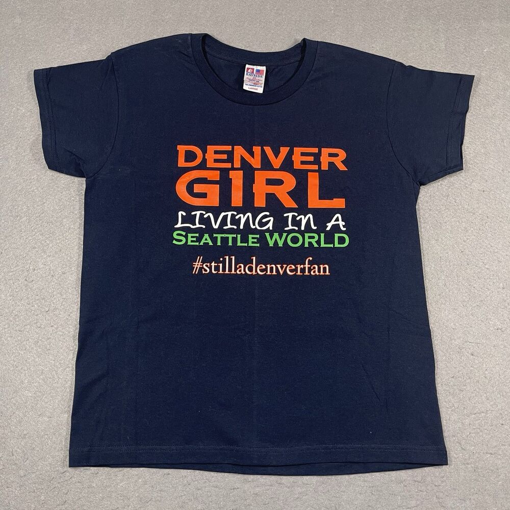 VTG Denver Broncos Shirt Womens Large Blue Living in Seattle Game Day Fan USA